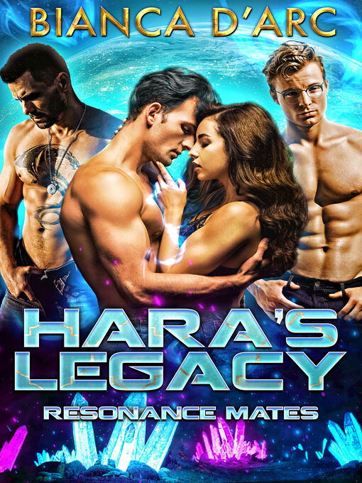 Title details for Hara's Legacy by Bianca D'Arc - Available